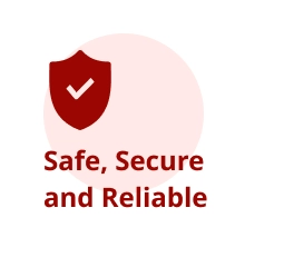 safe and secure reliable